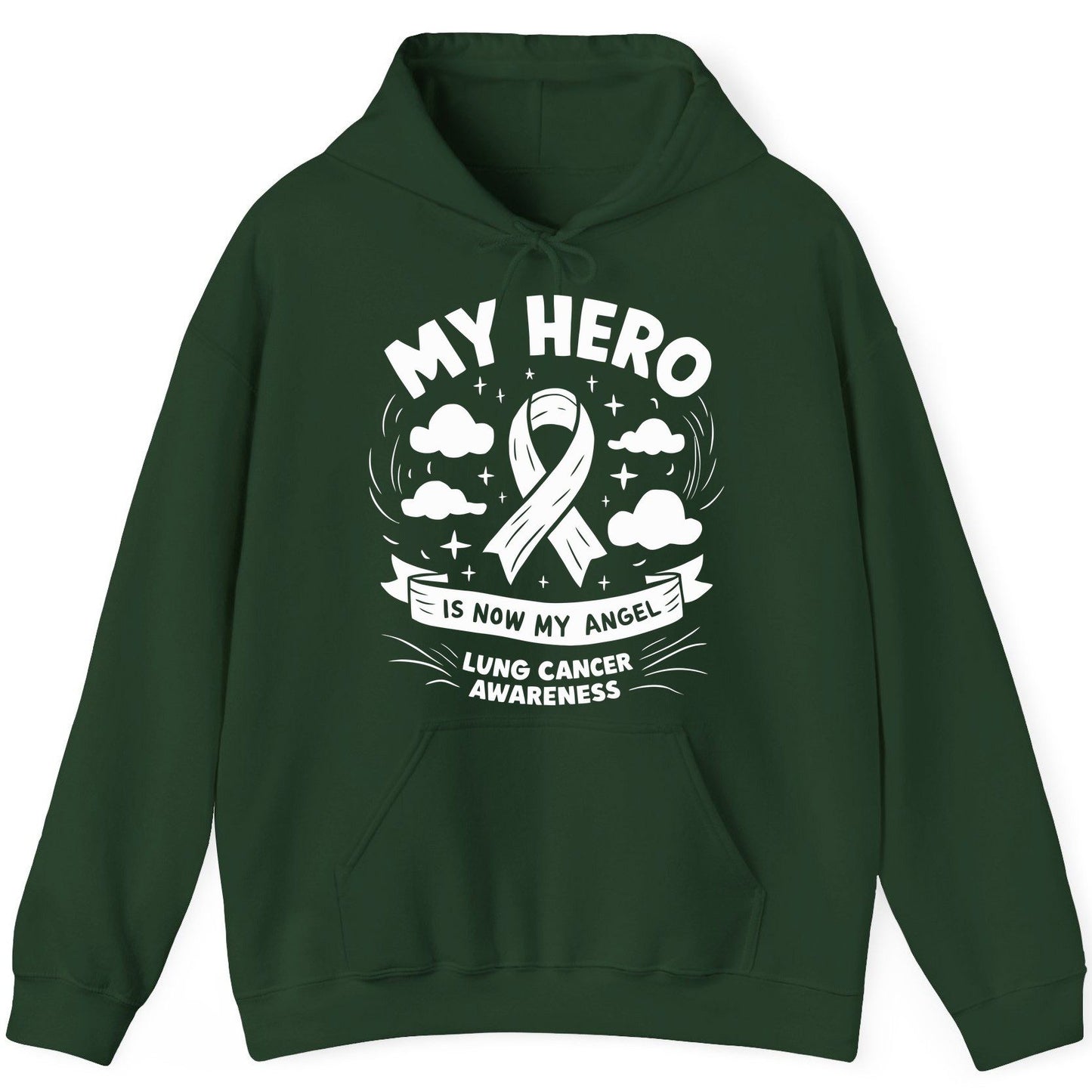 My Hero Is Now My Angel Lung Cancer Awareness lung cancer awareness Hoodie Forest Green product mockup
