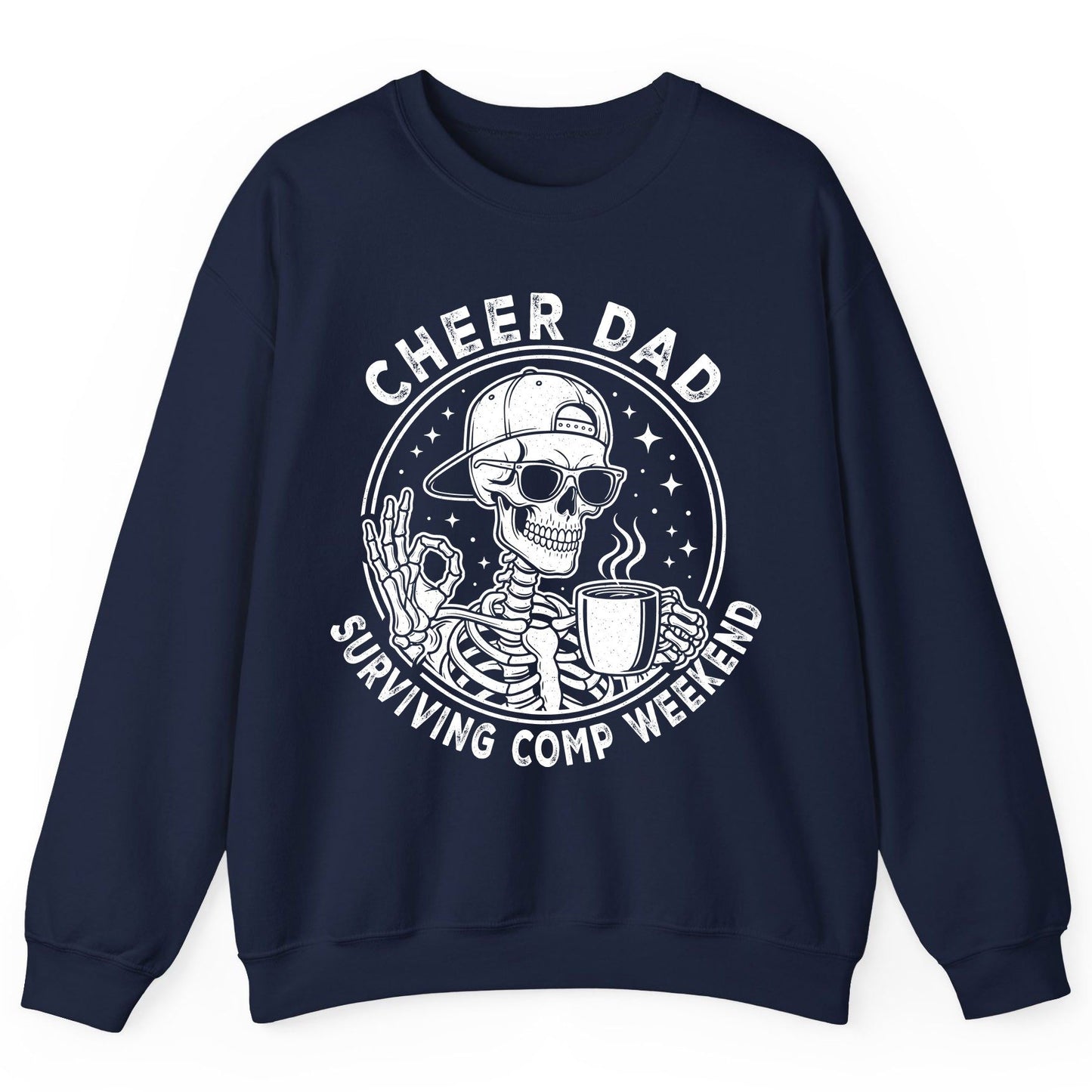 Cheer Dad Surviving Comp Weekend cheer dad Sweatshirt Navy product mockup