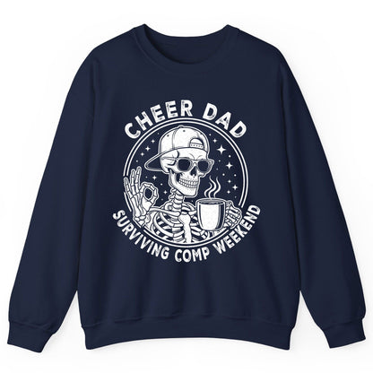 Cheer Dad Surviving Comp Weekend cheer dad Sweatshirt Navy product mockup