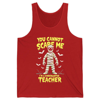 You Cannot Scare Me I'm a Kindergarten Teacher kindergarten teacher Tank Top Red product mockup