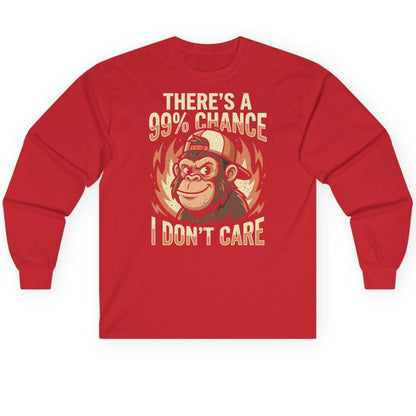 There's a 99% Chance I Don't Care monkey Long Sleeve Tee Red product mockup