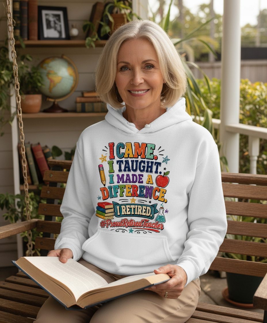I TAUGHT I MADE a Difference I Retired Proudretiredteacher Hoodie - lifestyle model mockup - White