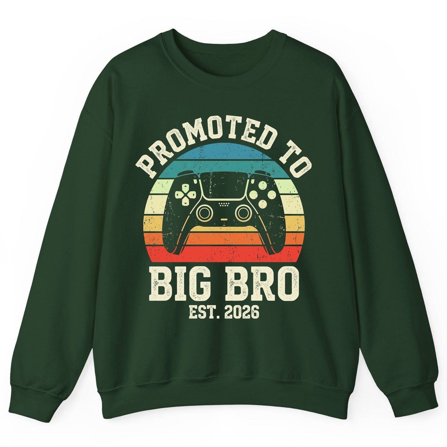 Promoted TO BIG BRO EST 2026 Retro Gaming Sweatshirt - product mockup - Forest Green