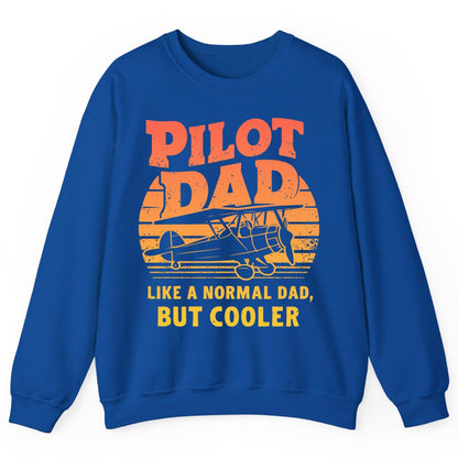 Pilot Dad Like a Normal Dad, but Cooler pilots Sweatshirt Royal product mockup