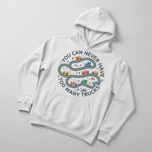 You Can Never Have Too Many Trucks Cartoon Design Hoodie - White