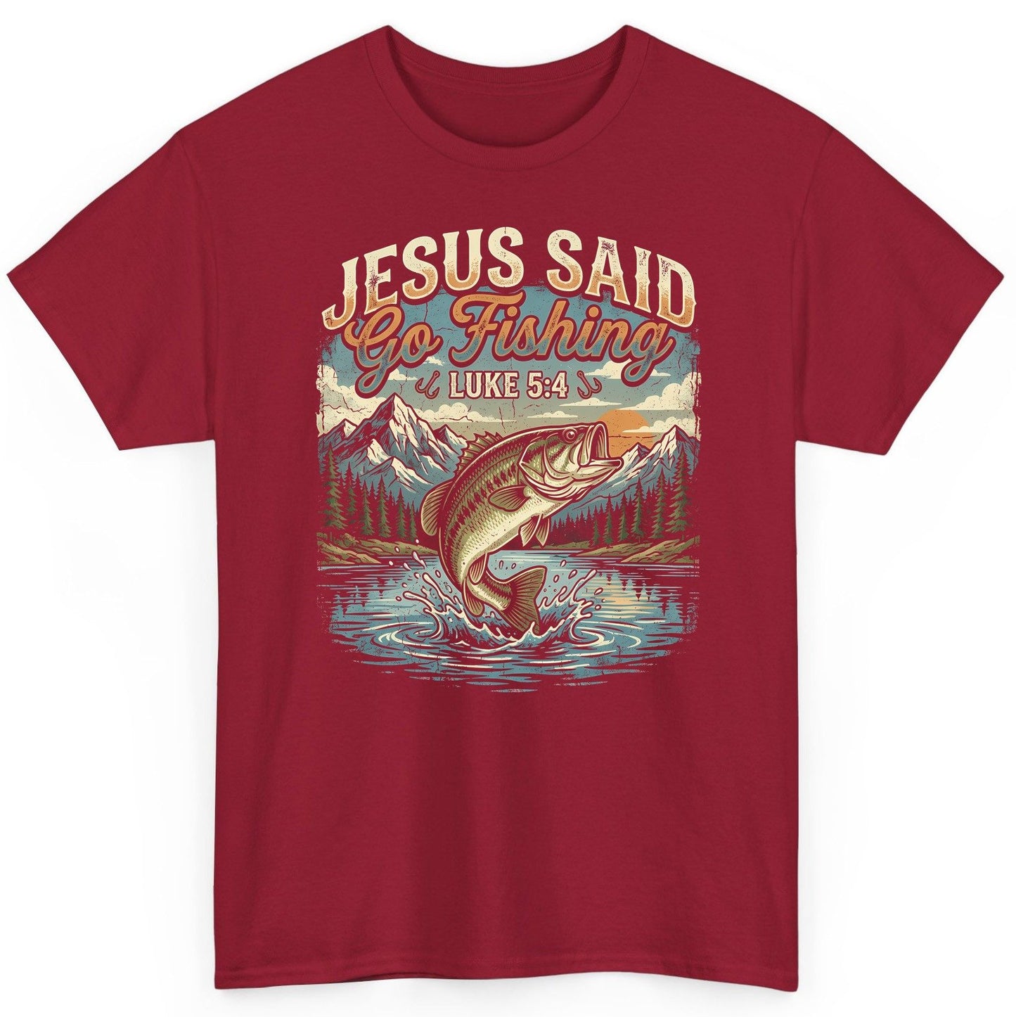 JESUS SAID Go Fishing LUKE 5 4 Retro Christian T-Shirt - product mockup - Cardinal Red