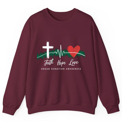 Faith Hope Love Organ Donation Awareness organ donation awareness Sweatshirt Maroon product mockup