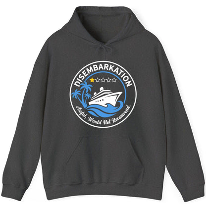 Disembarkation Awful, Would Not Recommend cruising Hoodie Dark Heather product mockup