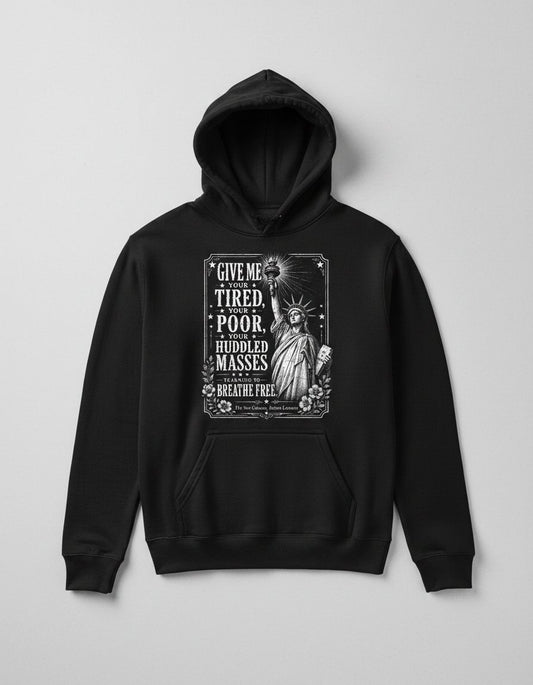 Give Me Your Tired Statue of Liberty Vintage Patriots Hoodie - product mockup - Black