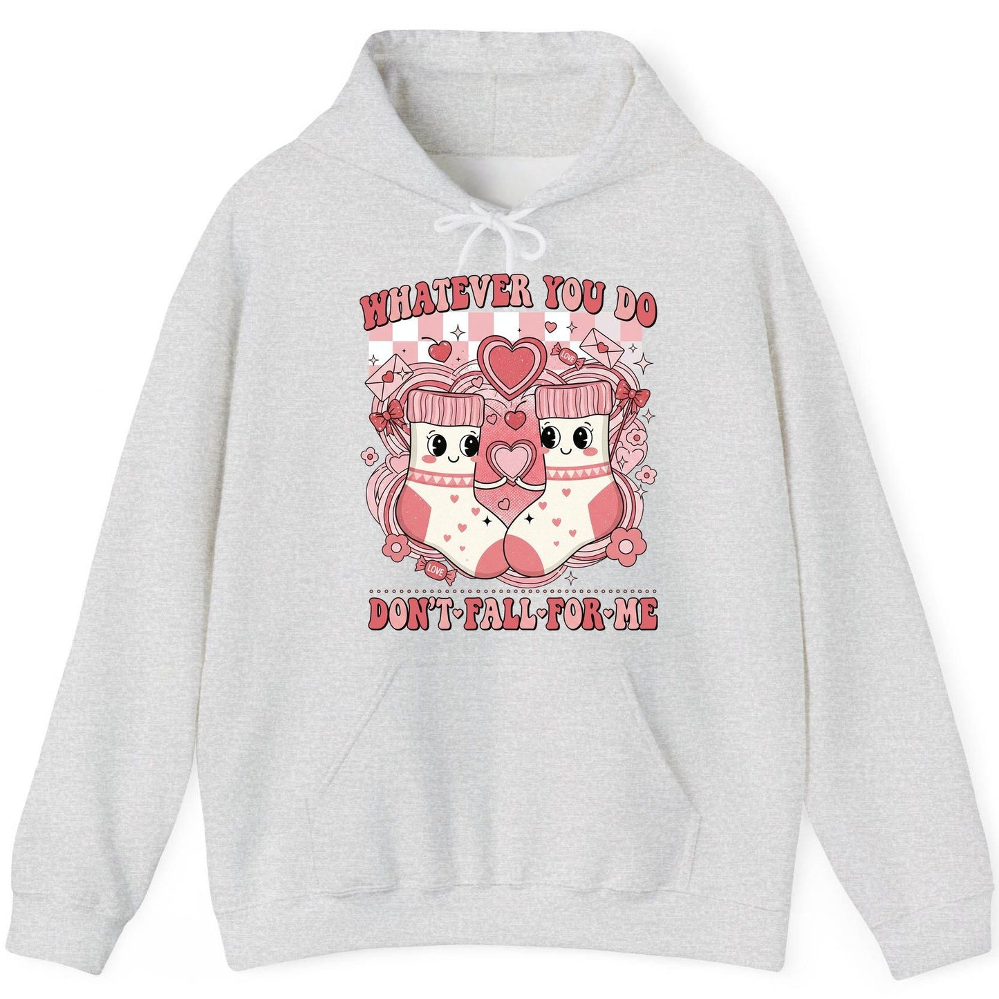 Whatever You Do Don't Fall for Me anti-Valentine's Day Hoodie Ash product mockup