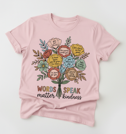 Floral Bouquet of Kindness Positive Affirmations T-Shirt - Light Pink