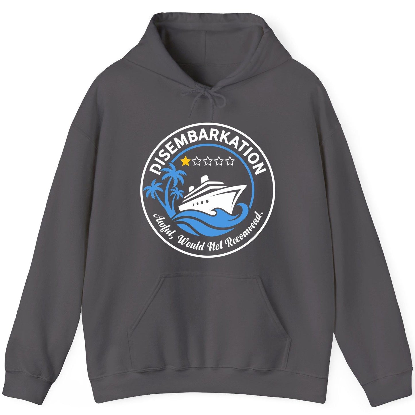Disembarkation Awful, Would Not Recommend cruising Hoodie Charcoal product mockup