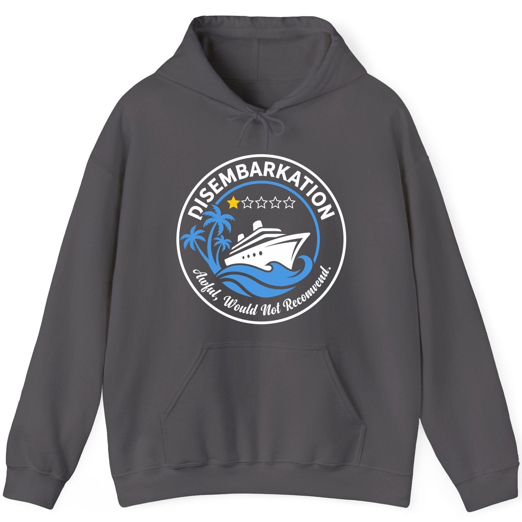 Disembarkation Awful, Would Not Recommend cruising Hoodie Charcoal product mockup