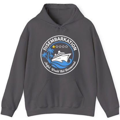 Disembarkation Awful, Would Not Recommend cruising Hoodie Charcoal product mockup