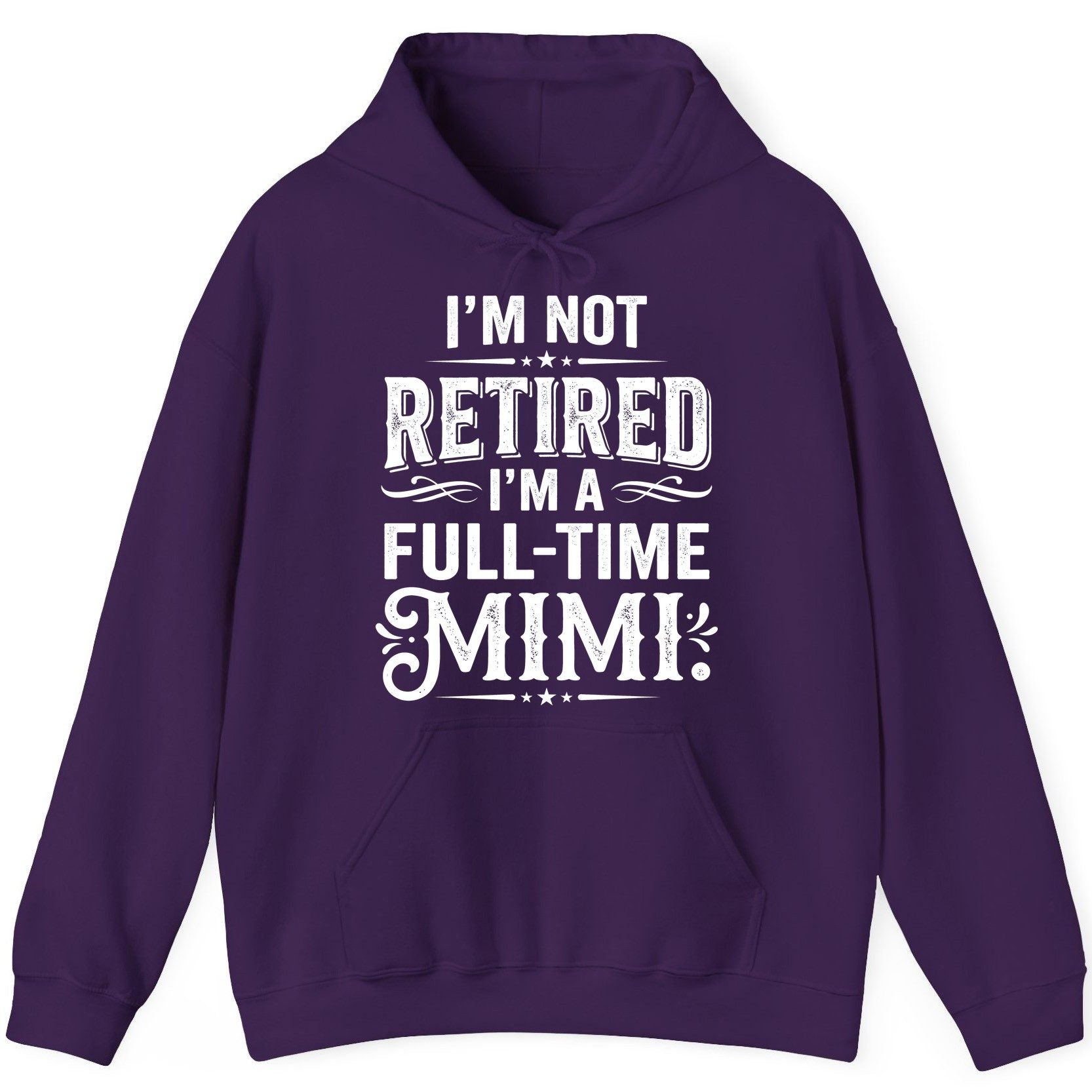 I'm Not Retired I'm a Full-Time Mimi Funny Grandma Hoodie - product mockup - Purple