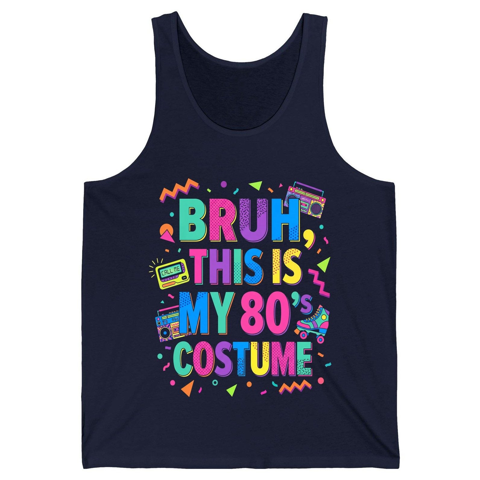 BRUH THIS IS MY 80's COSTUME 80s Retro Theme Tank Top Navy product mockup