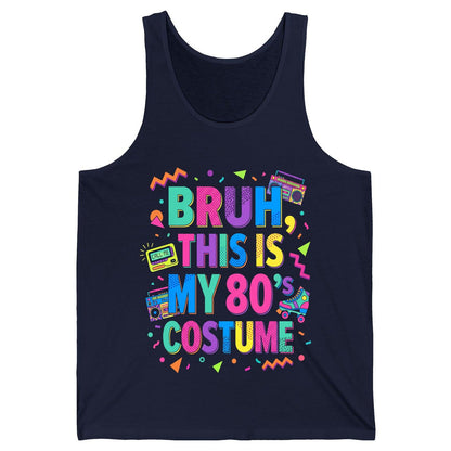 BRUH THIS IS MY 80's COSTUME 80s Retro Theme Tank Top Navy product mockup