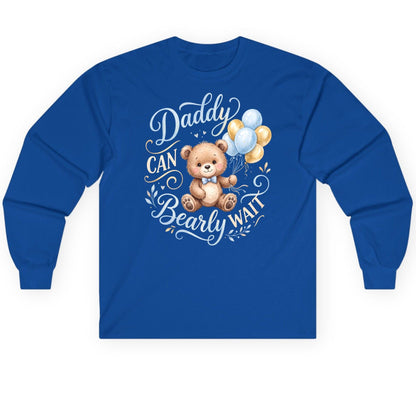 Daddy CAN Bearly WAIT Teddy Bear Long Sleeve Tee - product mockup - Royal