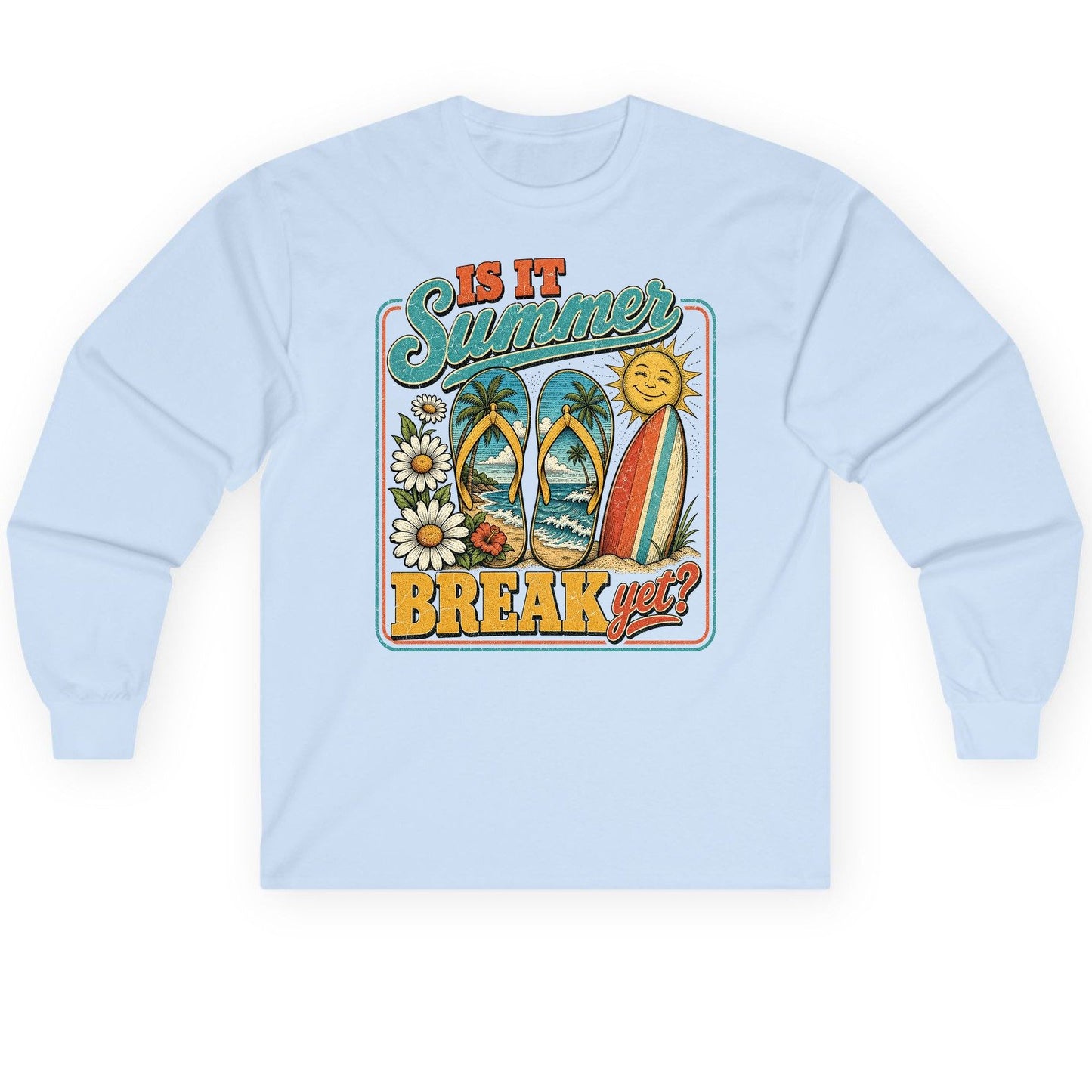 Is It Summer Break Yet Retro Vacation Long Sleeve Tee - product mockup - Light Blue