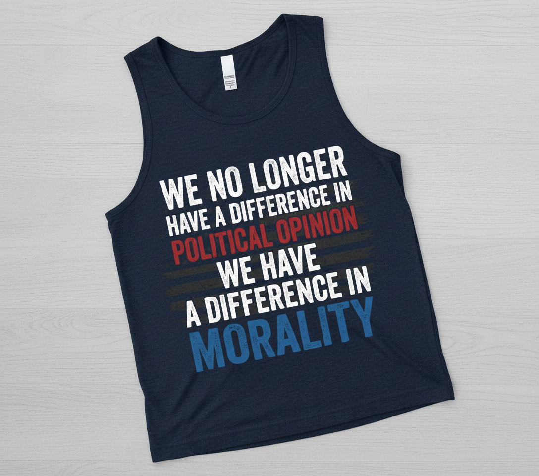 Difference In Morality Not Political Opinion Quote Tank Top - Navy