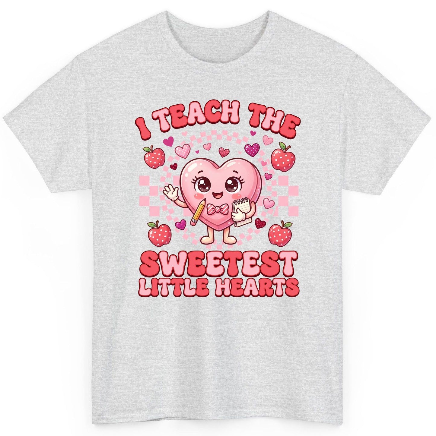 I Teach the Sweetest Little Hearts teaching T-Shirt Ash product mockup