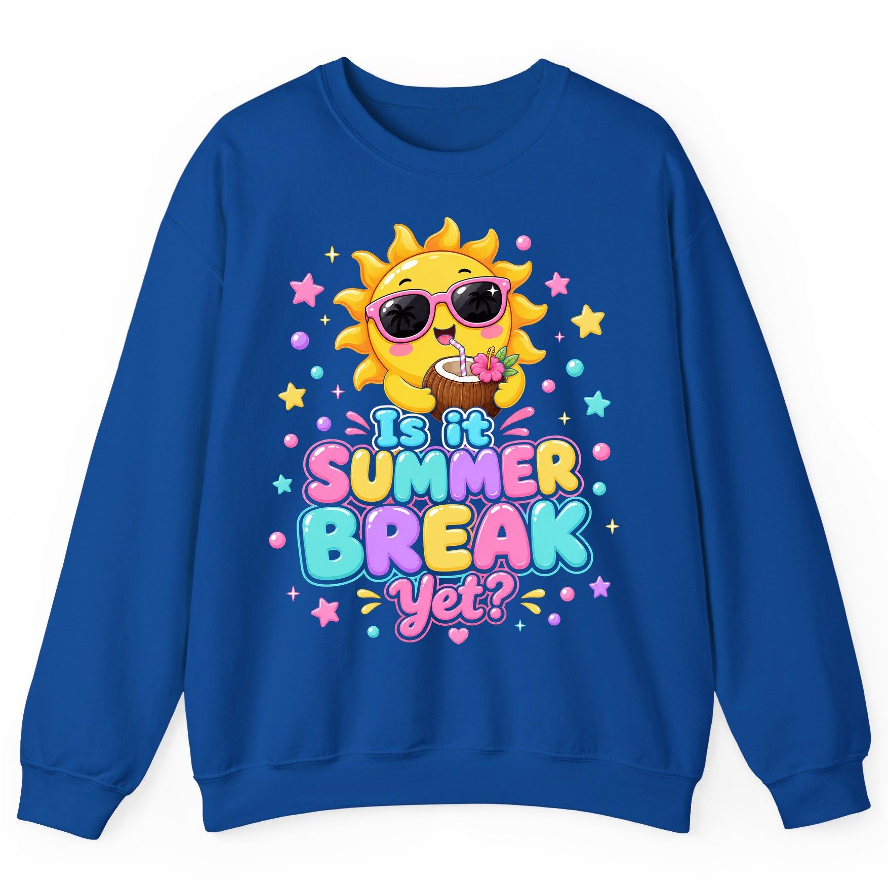 Is It SUMMER BREAK Yet Funny Vacation Sweatshirt - product mockup - Royal