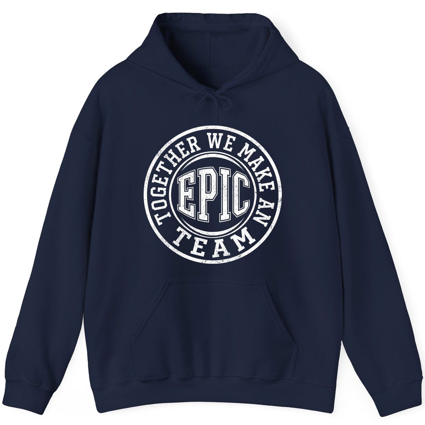 Together We Make an Epic Team teamwork Hoodie Navy product mockup