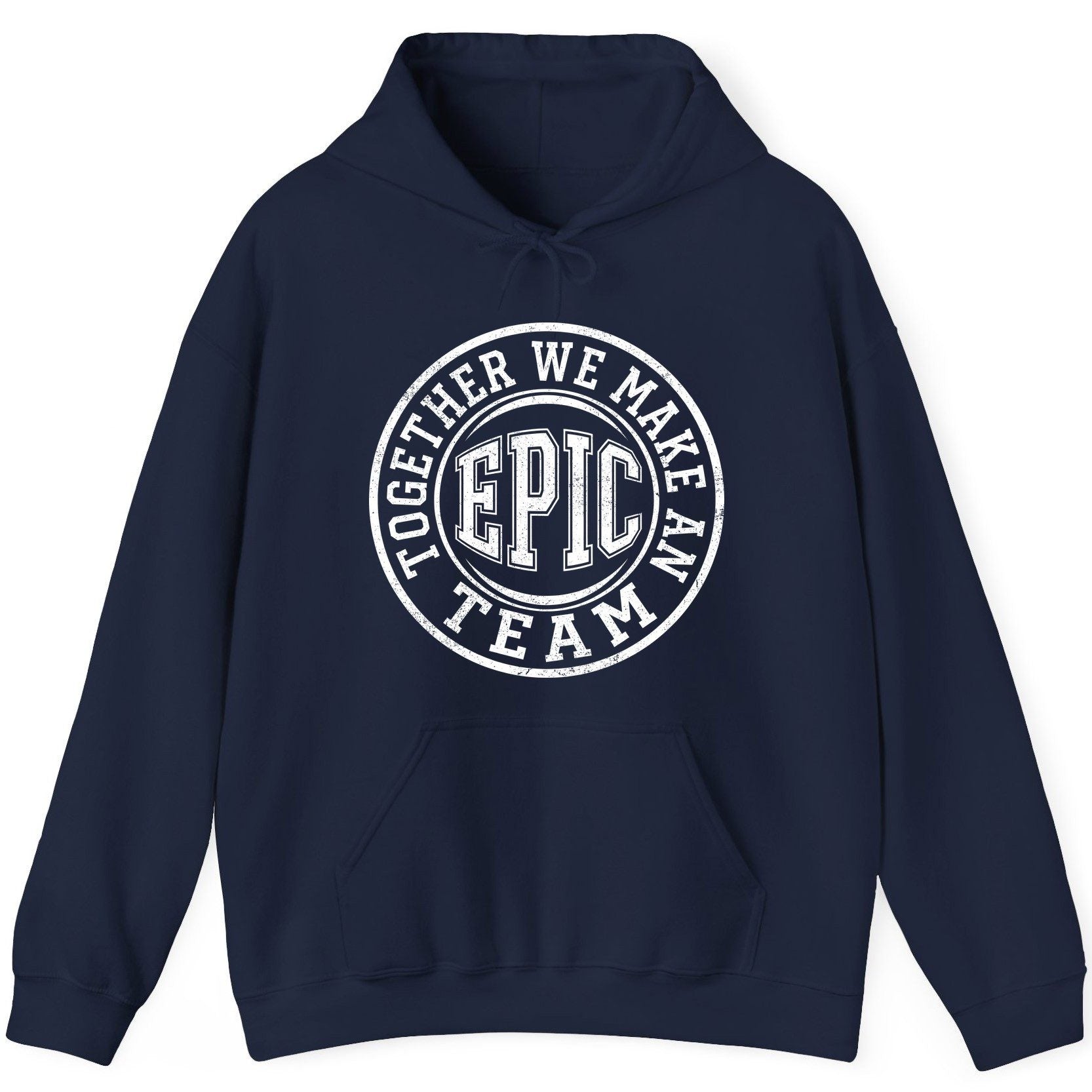 Together We Make an Epic Team teamwork Hoodie Navy product mockup