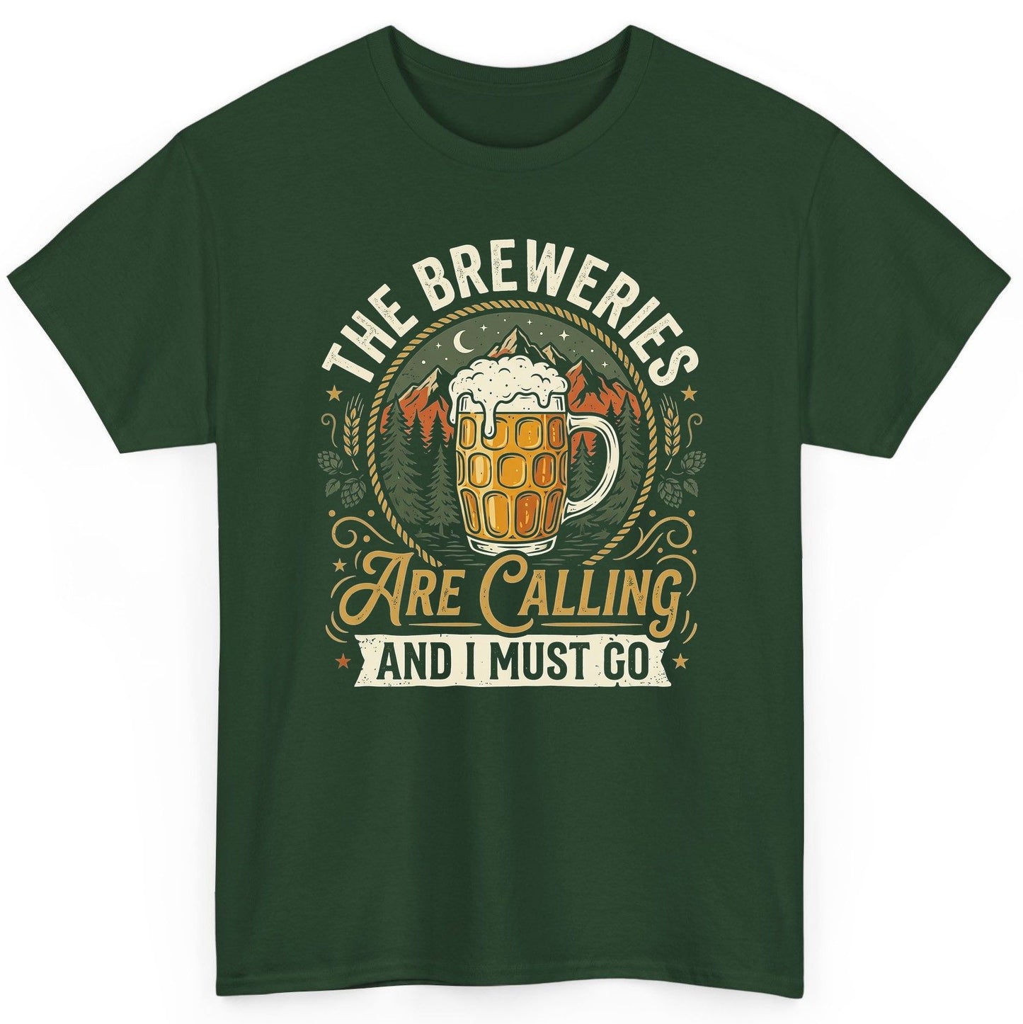 The Breweries Are Calling and I Must Go Funny Craft Beer T-Shirt - product mockup - Forest Green