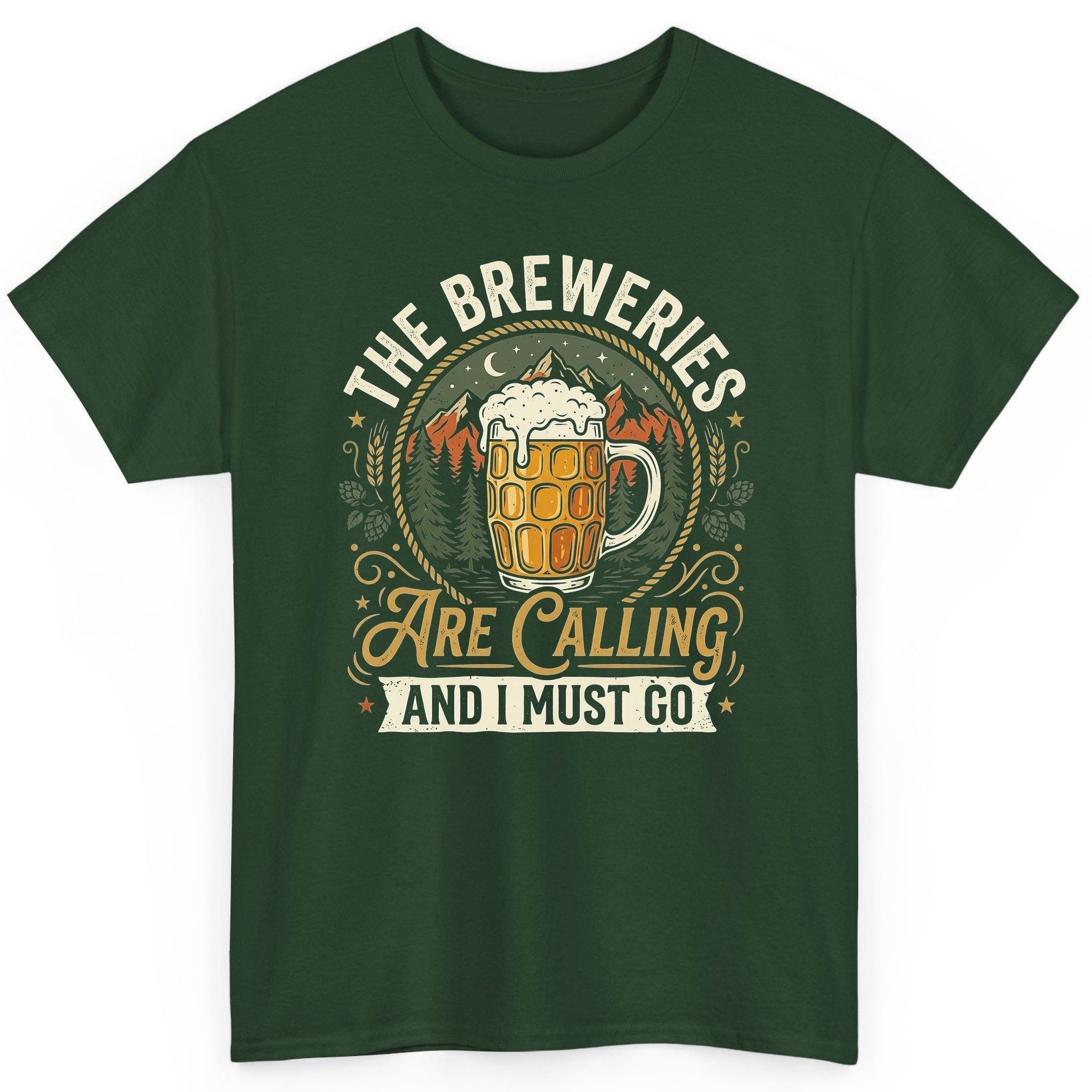 The Breweries Are Calling and I Must Go Funny Craft Beer T-Shirt - product mockup - Forest Green