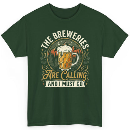 The Breweries Are Calling and I Must Go Funny Craft Beer T-Shirt - product mockup - Forest Green