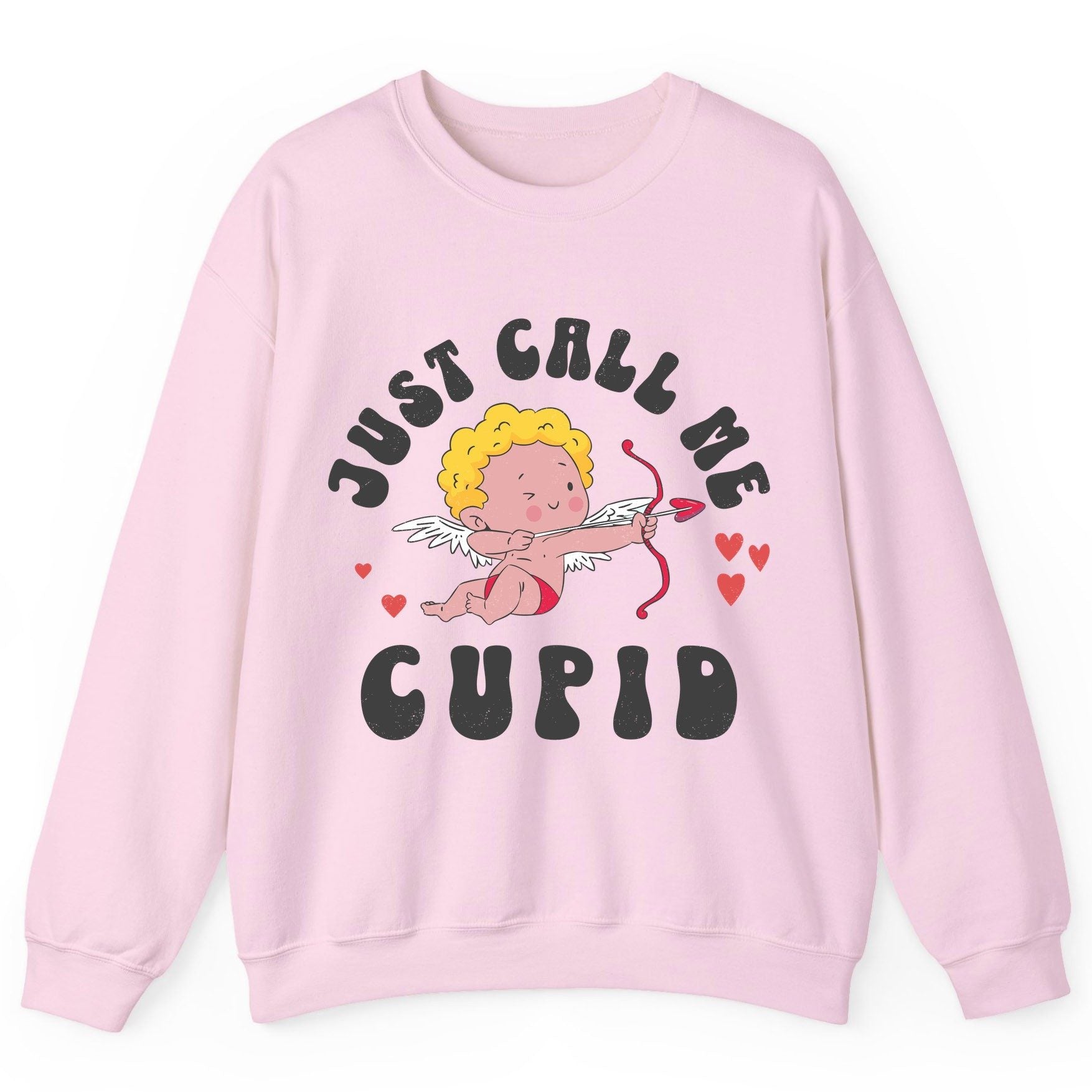 Just Call Me Cupid cupid Sweatshirt Light Pink product mockup