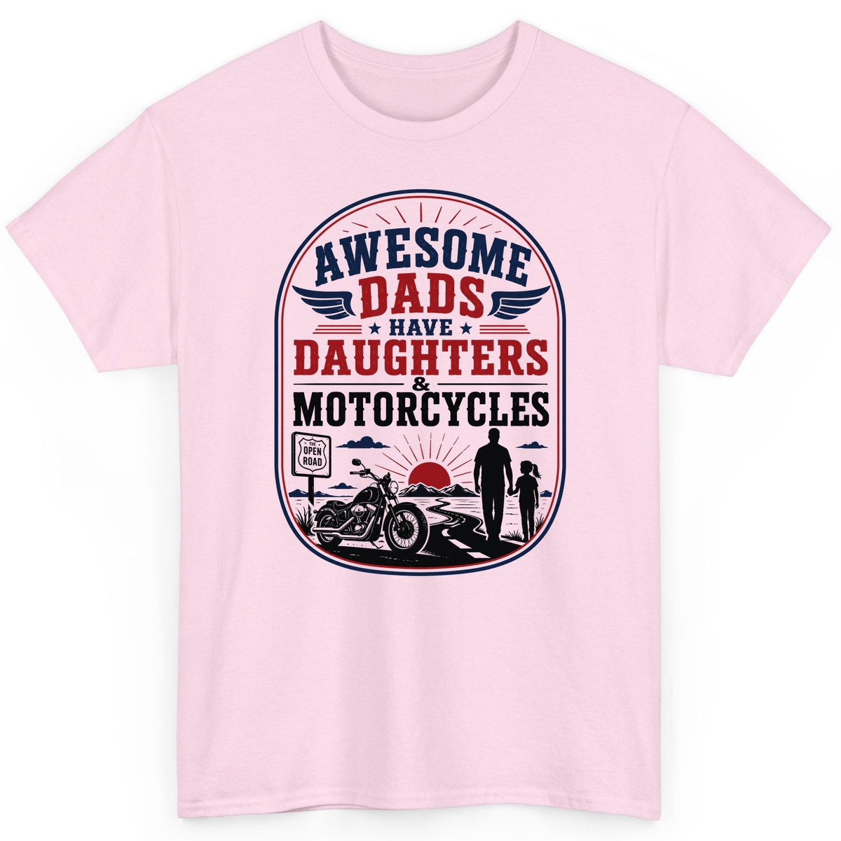 Awesome Dads Have Daughters & Motorcycles biker dad T-Shirt Light Pink product mockup