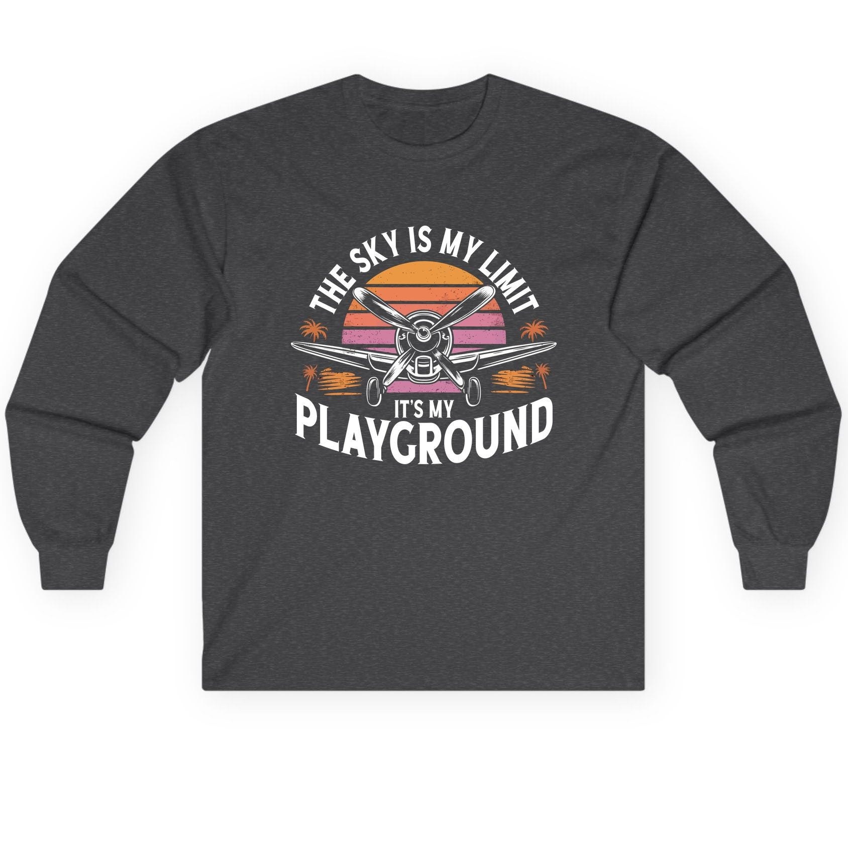 The Sky Is My Limit It's My Playground aviation Long Sleeve Tee Dark Heather product mockup