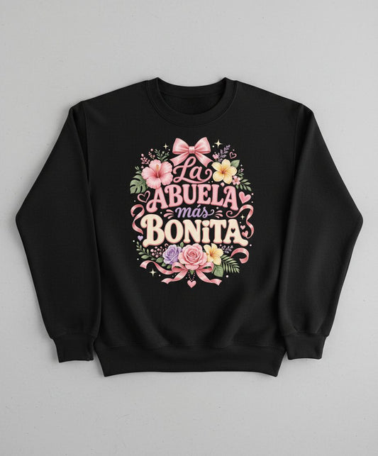 La ABUELA Más BONITA Grandma Sweatshirt - product mockup - Black