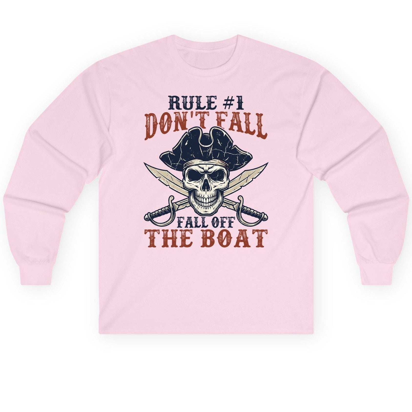 Rule 1 Don't Fall Off the Boat pirate Long Sleeve Tee Light Pink product mockup
