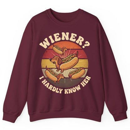 Wiener I Hardly Know Her dachshund Sweatshirt Maroon product mockup