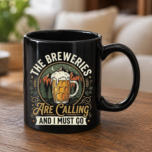 The Breweries Are Calling and I Must Go Funny Craft Beer Black Mug - product mockup - Black