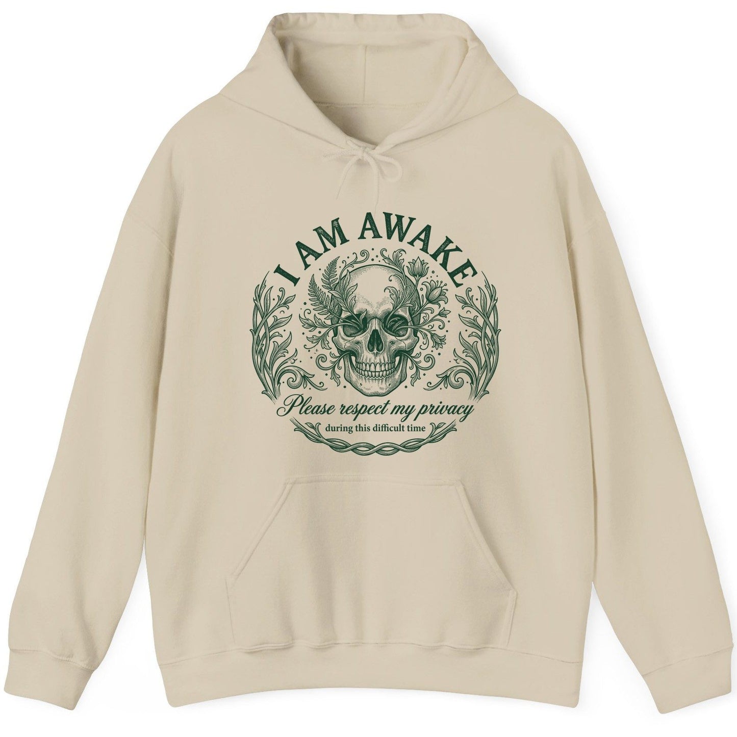 I Am Awake Please Respect My Privacy During This Difficult Time sarcastic skull Hoodie Sand product mockup