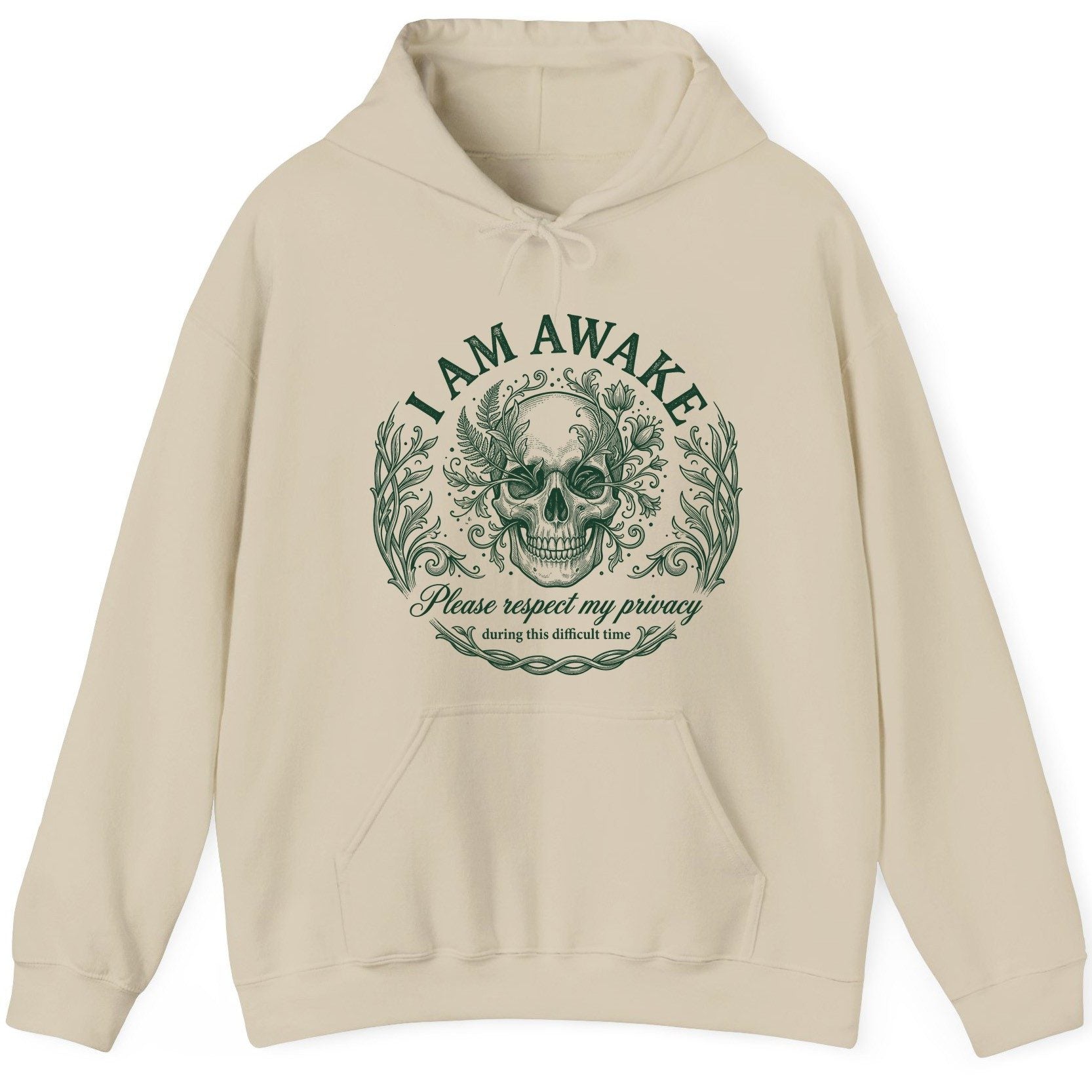 I Am Awake Please Respect My Privacy During This Difficult Time sarcastic skull Hoodie Sand product mockup