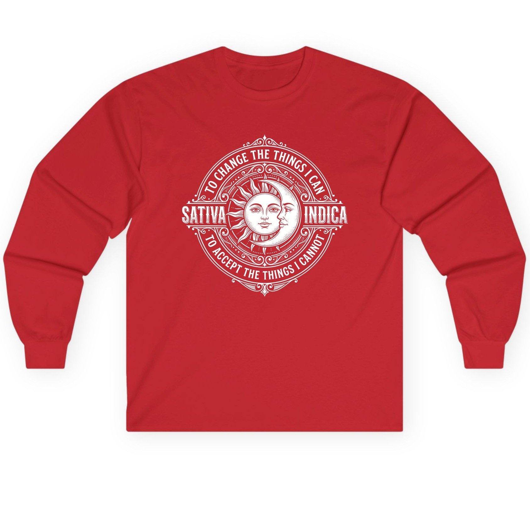 Sativa to Change the Things I Can Indica to Accept Long Sleeve Tee - product mockup - Red
