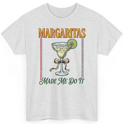 Margaritas Made Me Do It Funny Margarita Lovers T-Shirt - product mockup - Ash
