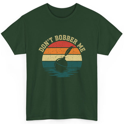 Don't Bobber Me fishing T-Shirt Forest Green product mockup