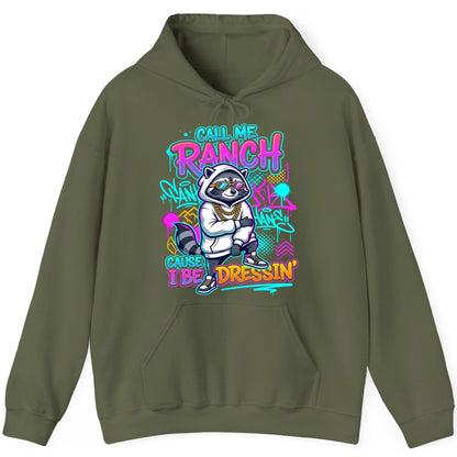 Call Me Ranch Cause I Be Dressin' raccoon Hoodie Military Green product mockup
