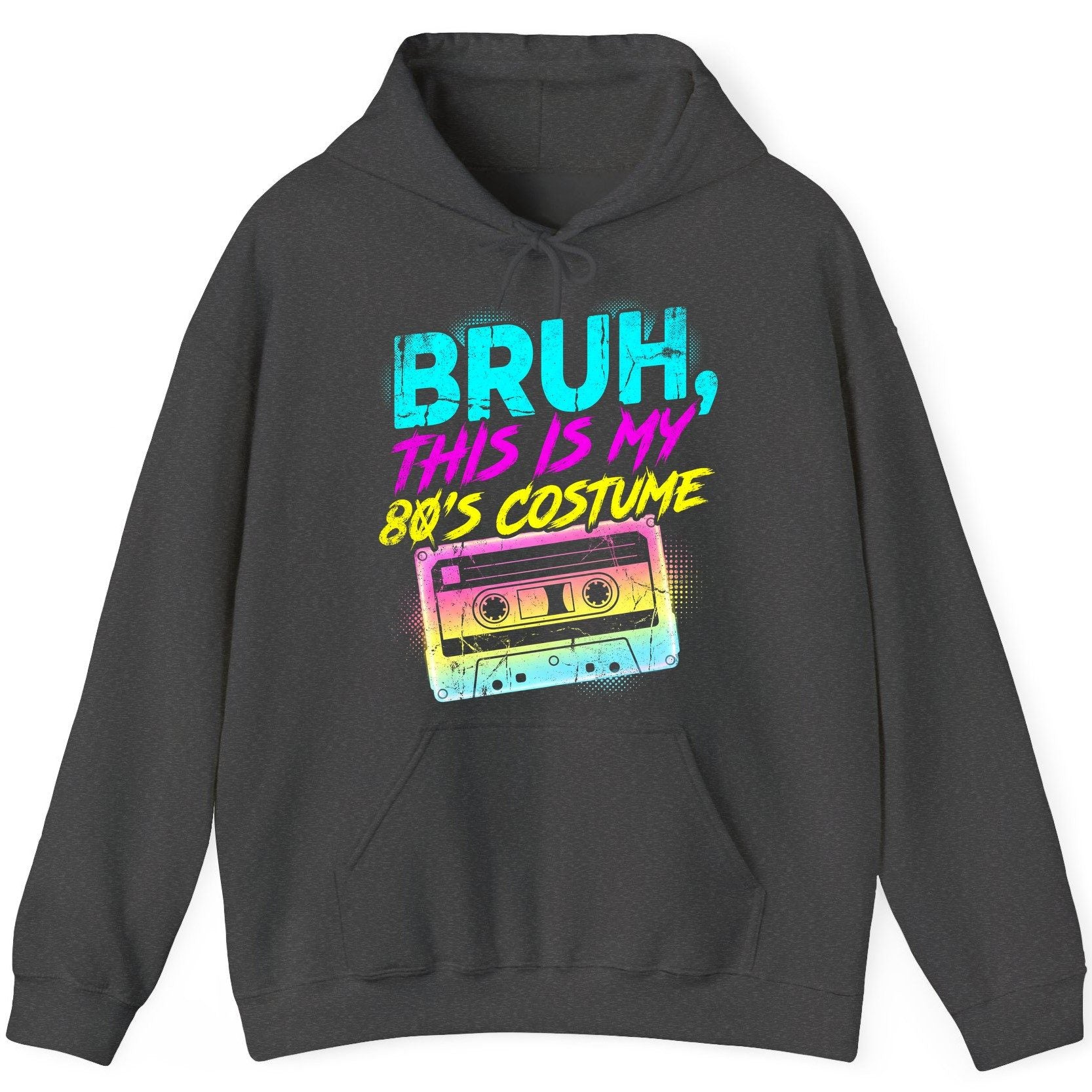 BRUH, THIS IS MY 80'S COSTUME 1980s nostalgia Hoodie Dark Heather product mockup