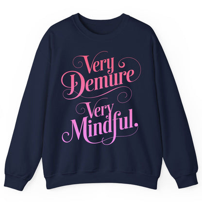 Very Demure Very Mindful mindfulness Sweatshirt Navy product mockup