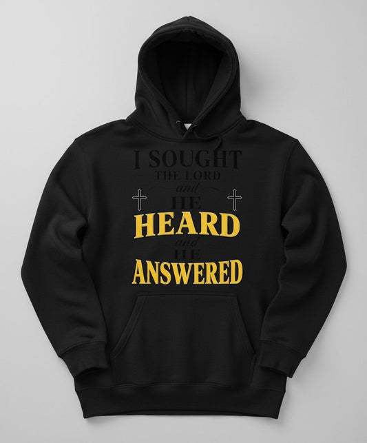 I SOUGHT THE LORD and HE HEARD and HE Answered Christian Faith Hoodie - product mockup - Black