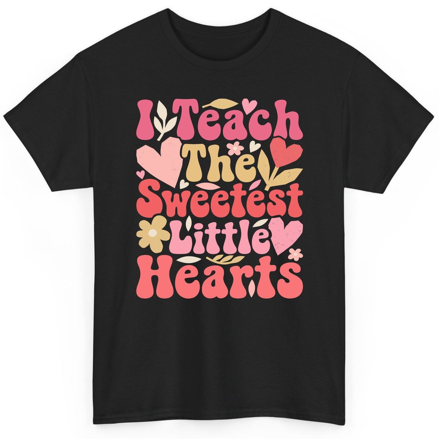 I Teach the Sweetest Little Hearts teaching T-Shirt Black product mockup