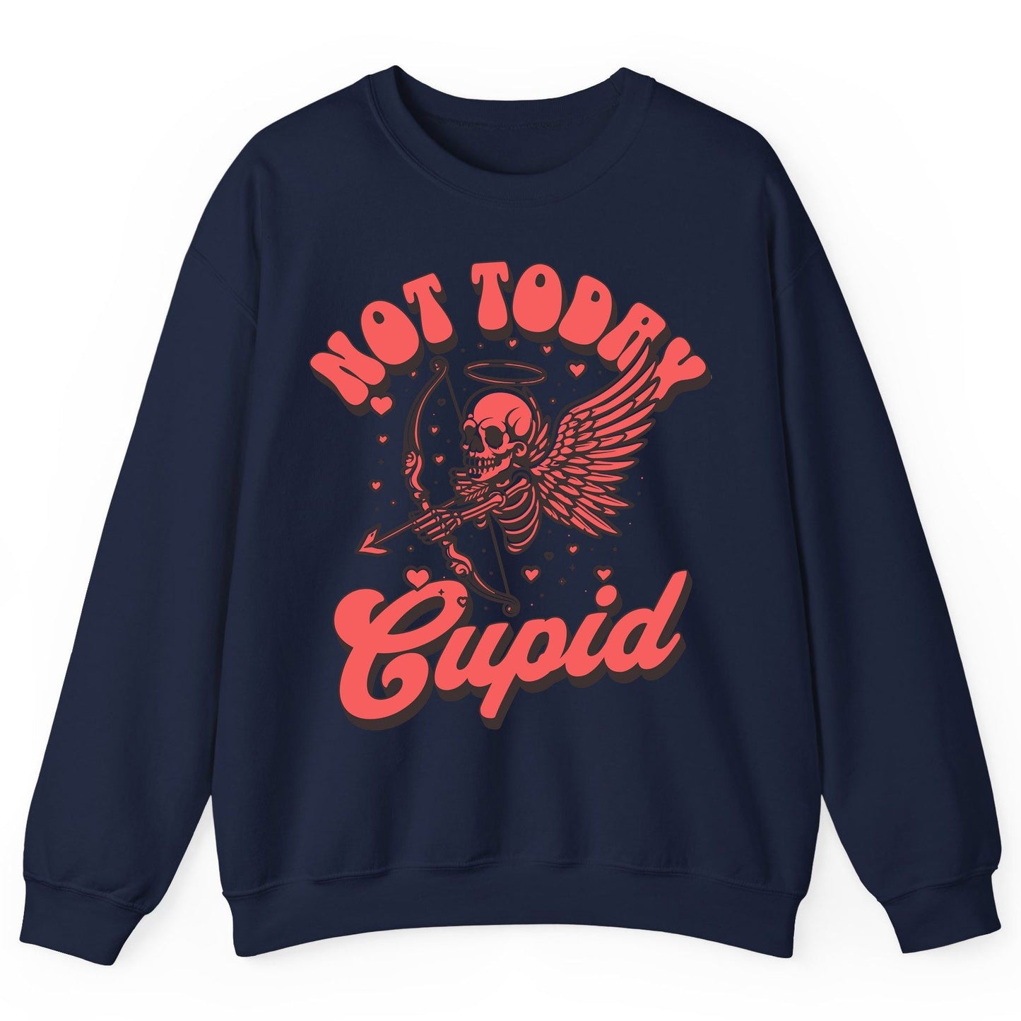 Not Today Cupid skeletal cupid Sweatshirt Navy product mockup