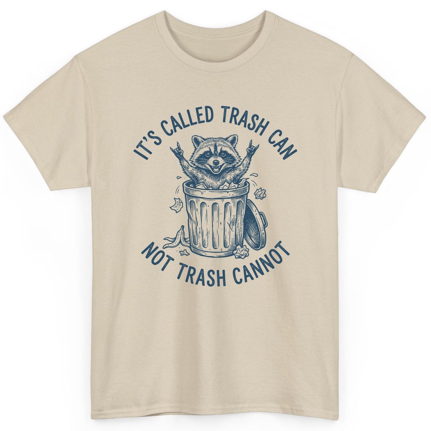 It's Called Trash Can Not Trash Cannot raccoon T-Shirt Sand product mockup